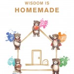 LM-Home&Kids_Wisdom is Homemade